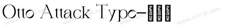 Otto Attack Type字体转换